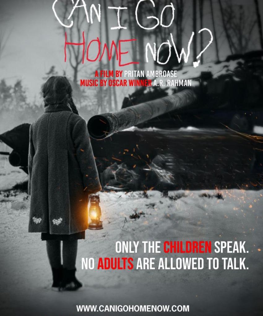 A monochrome film poster showing a young child standing in a snowy forest, holding a lantern and facing a damaged military tank. Large handwritten-style text reads “Can I Go Home Now?” Additional text states “Only the children speak. No adults are allowed to talk.” The poster credits the film’s director and composer and includes a website address at the bottom.
