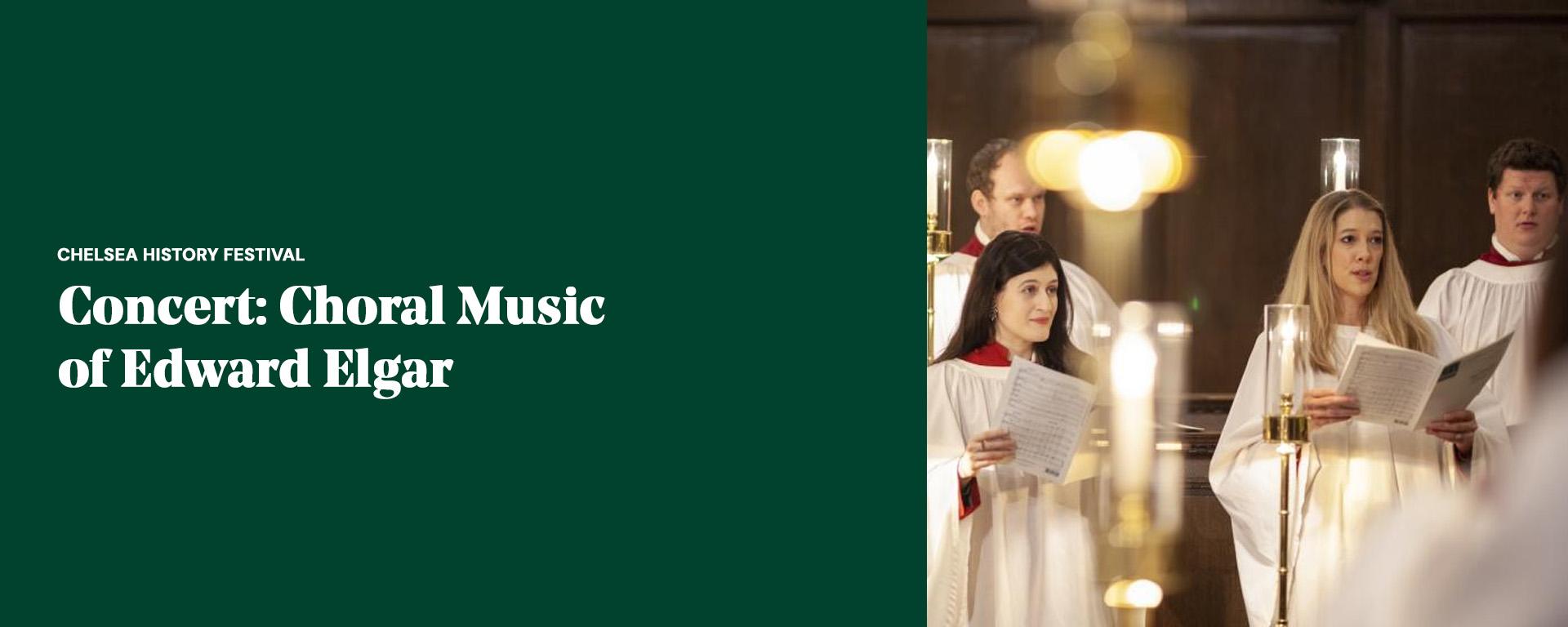 A promotional banner featuring the Chapel Choir of the Royal Hospital Chelsea in support of a concert of music by Edward Elgar