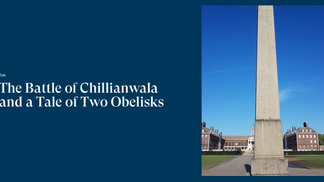 Talk: The Battle of Chillianwala and a Tale of Two Obelisks - Chelsea History Festival