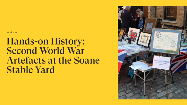 Hands-on History: Second World War Artefacts at the Soane Stable Yard - Chelsea History Festival