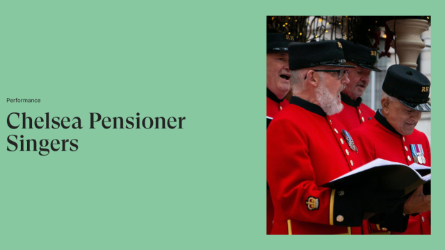 Performance: Chelsea Pensioner Singers - Chelsea History Festival