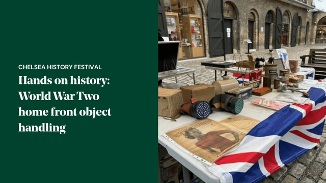 Hands-on history session at the Chelsea History Festival featuring authentic Second World War home front artefacts and wartime items.