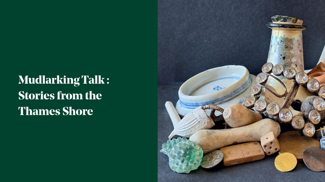 An image promoting the Mudlarking talk at Royal Hospital Chelsea featuring pottery
