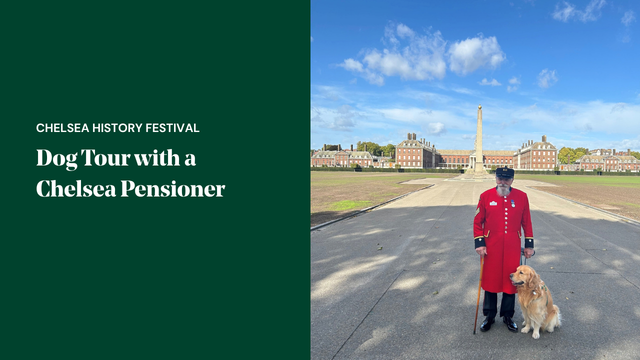 An image of a Chelsea Pensioner with his dog promoting the dog tour event at Royal Hospital Chelsea