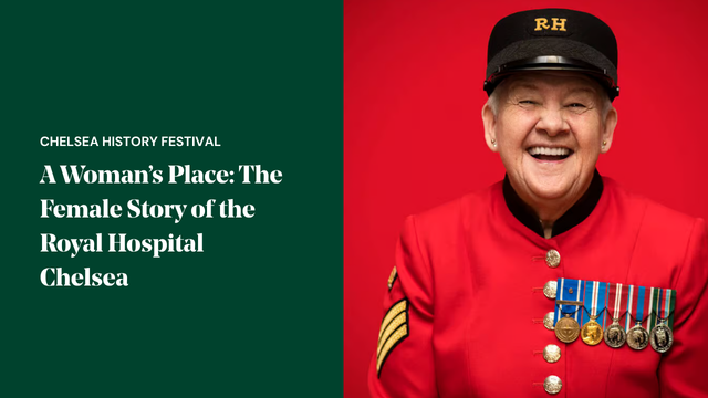 A promotional image for Chelsea History Festival featuring a female Chelsea Pensioner